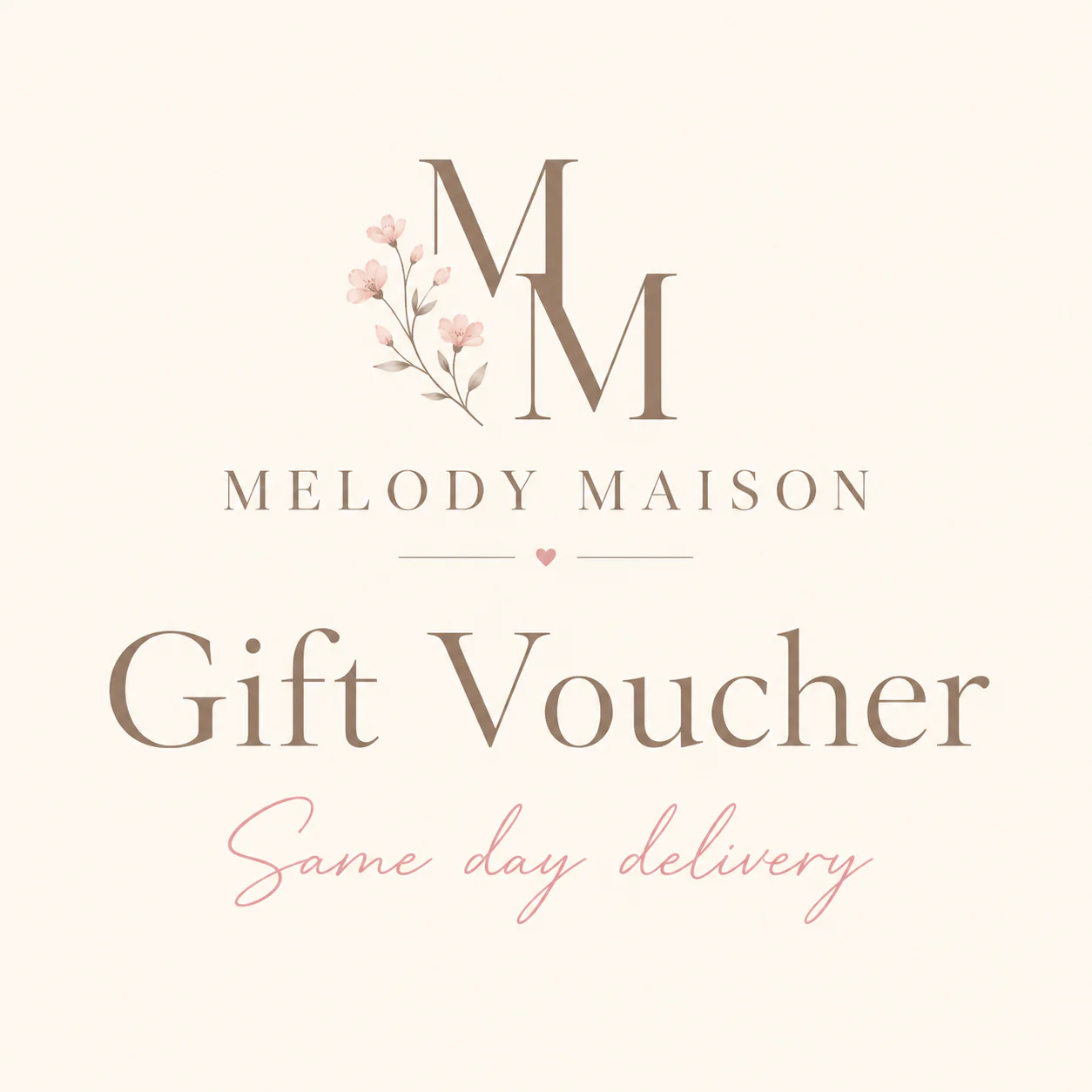 Melody Maison Gift Card - SAME DAY DELIVERY